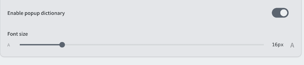 Enable popup dictionary switch and the separate Font size slider for dictionary text